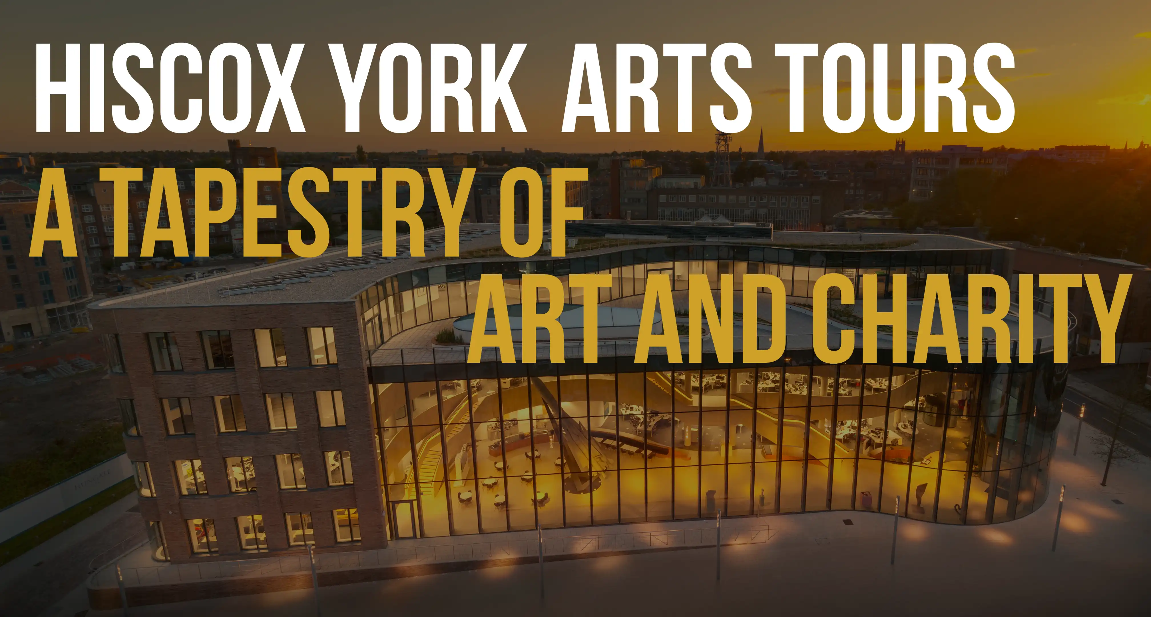 Hiscox York Arts Tours &mdash; film thumbnail
